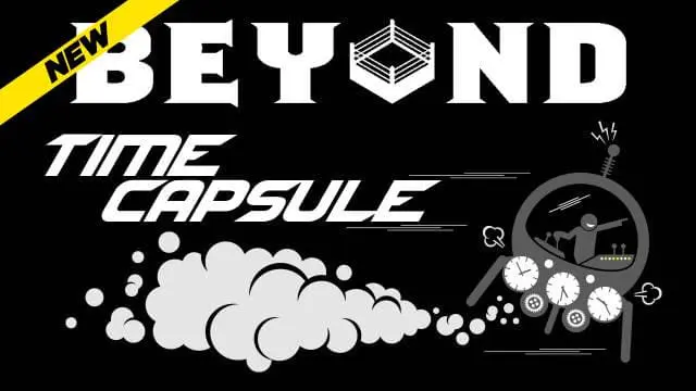 Beyond Wrestling Time Capsule