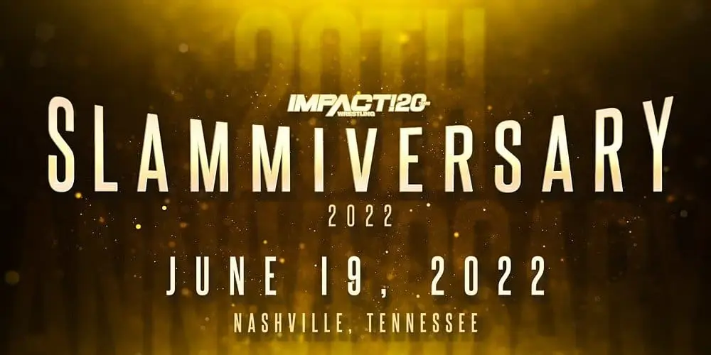 Impact Wrestling Slammiversary 2022